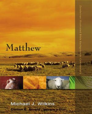 [The NIV Application Commentary, New Testament 01] • Matthew (Zondervan Illustrated Bible Backgrounds Commentary)